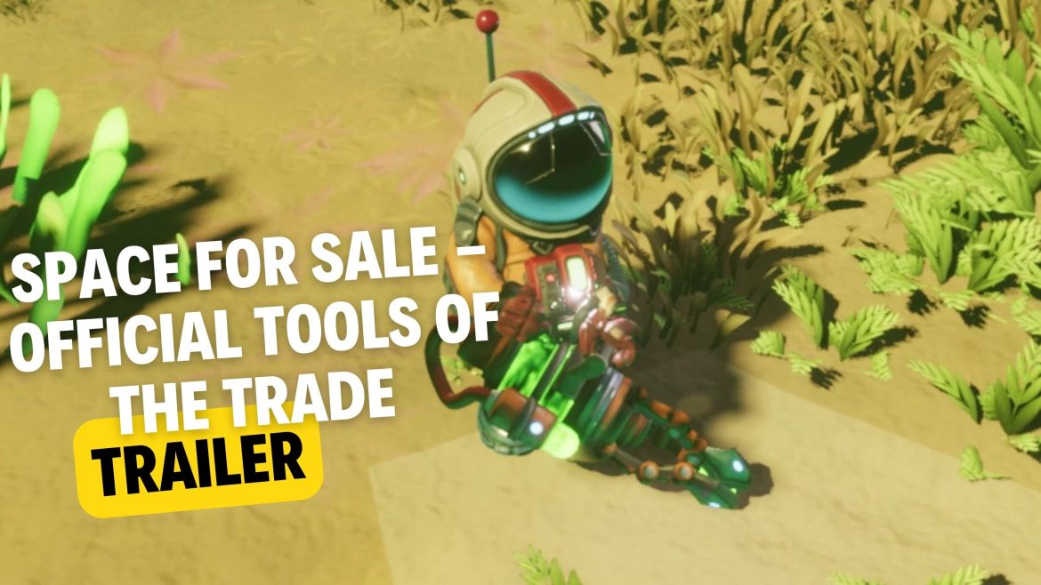 Space For Sale – Official Tools of the Trade Trailer