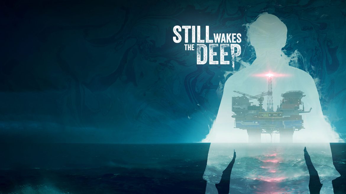 Still Wakes the Deep PC Requirements, Brief Details, Release Date, Genre, Platforms, Publisher, Developer, Video Trailer, and More: