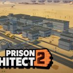 Prison Architect 2